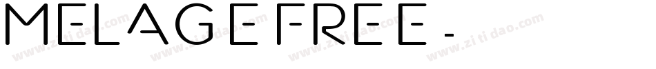 Melage FREE字体转换